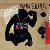 Micha Schlüter • Schimpanse & Kanone CD