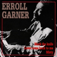 Erroll Garner • Mack the Knife CD