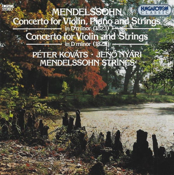 Felix Mendelssohn-Bartholdy (1809-1847) • Concertos for Violin CD • Péter Kováts