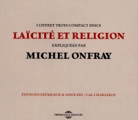 Michel Onfray • Laicité et Religion 3 CDs