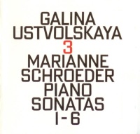 Galina Ustvolskaya (1919-2006) • 3 - Piano Sonatas...
