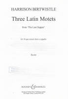 Harrison Birtwistle (1934-2022) • Three Latin Motets...