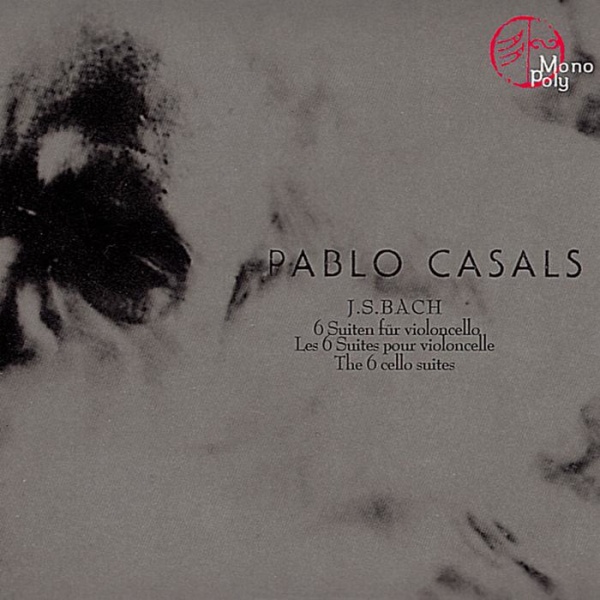 Pablo Casals: Johann Sebastian Bach (1685-1750) • 6 Suiten für Violoncello 2 CDs