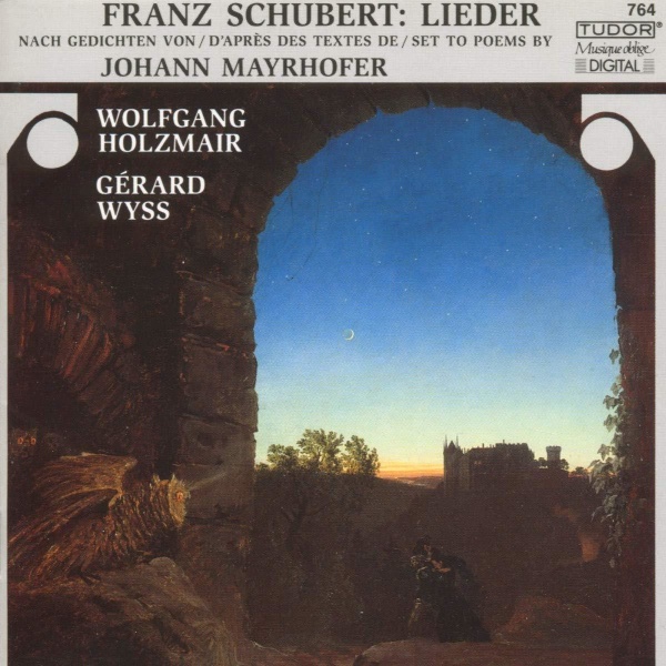 Franz Schubert (1797-1828) • Lieder nach Gedichten von Johann Mayrhofer CD