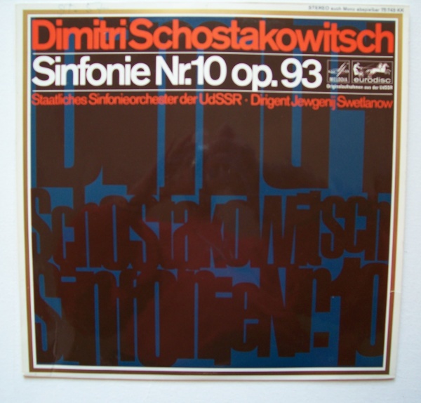 Dmitri Shostakovich (1906-1975) - Sinfonie Nr. 10 op. 93 LP