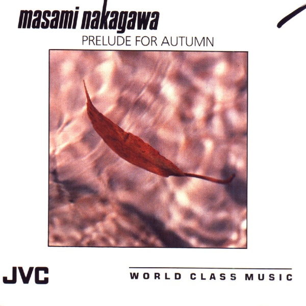 Masami Nakagawa • Prelude for Autumn CD