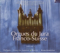 Orgues du Jura Franco-Suisse • Volume 2 3 CDs