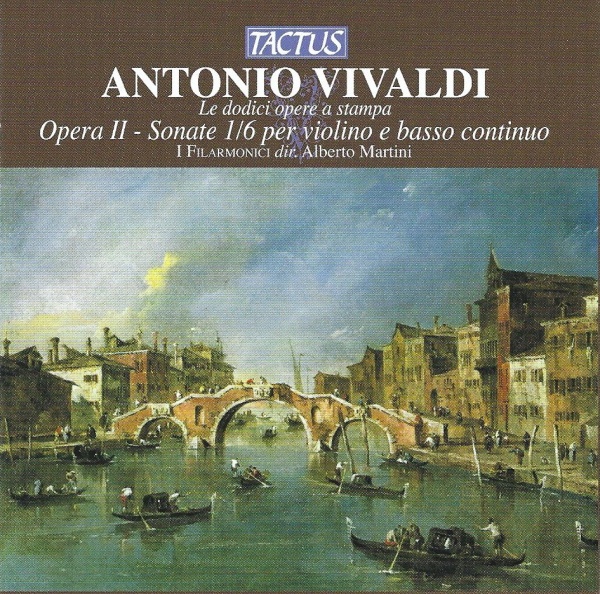 Antonio Vivaldi (1678-1741) • Opera II - sonate 1/6 per violino e basso continuo CD