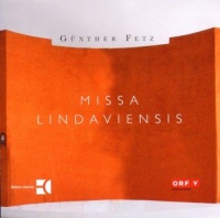 Günther Fetz • Missa Lindaviensis CD