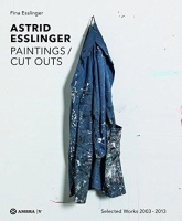 Astrid Esslinger • Paintings / Cut Outs