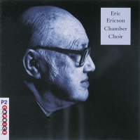 Eric Ericson Chamber Choir CD