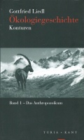 Gottfried Liedl • Ökologiegeschichte. Konturen