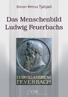 Simon Petrus Tjahjadi • Das Menschenbild Ludwig...