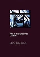 Shlomo Giora Shoham • Ark in the Authentic Domain