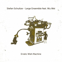 Stefan Schultze - Large Ensemble feat. Wu Wei •...