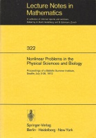 Nonlinear Problems in the Physical Sciences and Biology