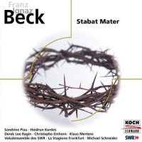 Franz Ignaz Beck (1734-1809) • Stabat Mater CD