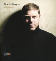 Ricardo Magnus • Miniaturen CD