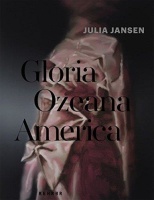 Julia Jansen • Gloria Ozeana America