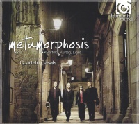 Cuarteto Casals • Metamorphosis CD