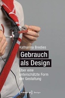 Katharina Bredies • Gebrauch als Design