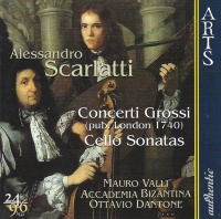 Alessandro Scarlatti (1660-1725) • Concerti grossi - Cello Sonatas CD