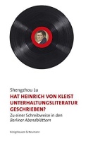 Shengzhou Lu • Hat Heinrich von Kleist...