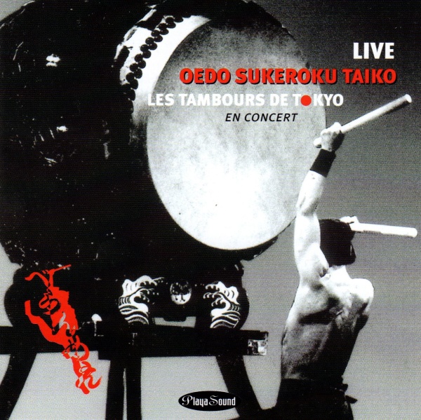 Les Tambours de Tokyo - Oedo Sukeroku Taiko • Live en Concert CD