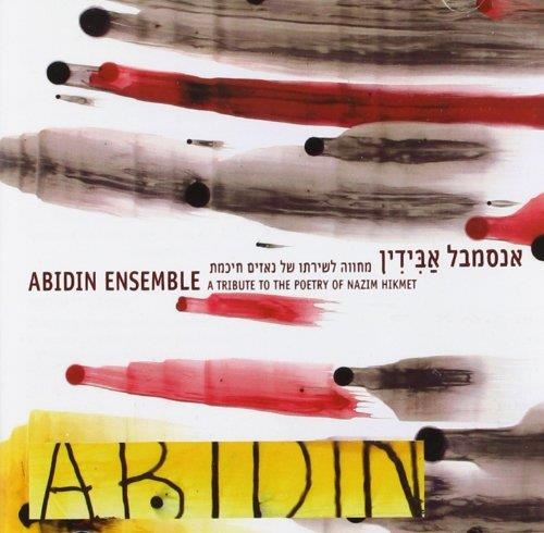 Abidin Ensemble • A Tribute to the Poetry of Nazim Hikmet CD