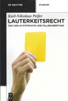 Karl-Nikolaus Peifer • Lauterkeitsrecht