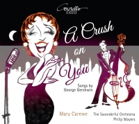 A Crush on you • Songs by George Gershwin CD