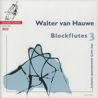 Walter van Hauwe • Blockflutes Vol. 3 CD