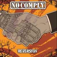 No Comply • Reversion CD