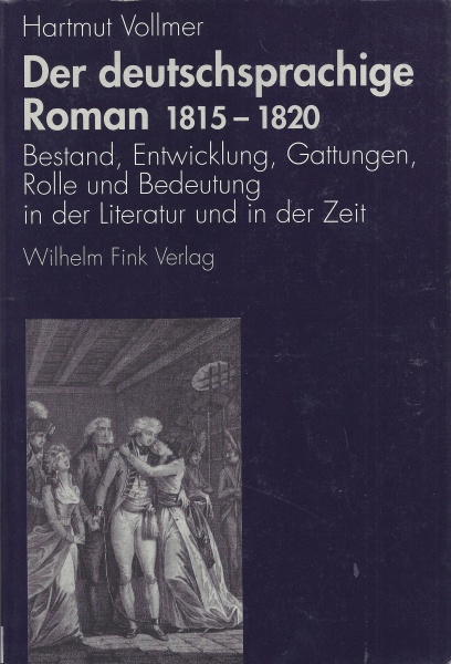Hartmut Vollmer • Der deutschsprachige Roman 1815-1820