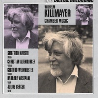 Wilhelm Killmayer (1927-2017) • Chamber Music CD