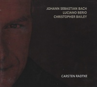 Carsten Radtke • Bach, Berio, Bailey CD