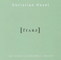 Christian Havel • Franz CD