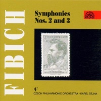 Zdenek Fibich (1850-1900) • Symphonies Nos. 2 & 3 CD