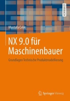 Mustafa Celik • NX 9.0 für Maschinenbauer