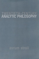 Avrum Stroll • Twentieth-Century Analytic Philosophy