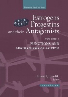 Estrogens, Progestins, and their Antagonists •...