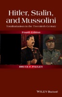 Bruce F. Pauley • Hitler, Stalin, and Mussolini