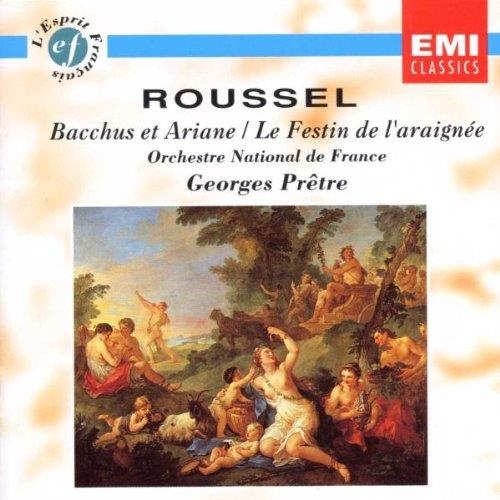 Albert Roussel (1869-1937) • Bacchus et Ariane, Le Festin de laraignée CD