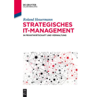 Roland Heuermann • Strategisches IT-Management