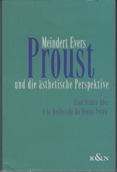 Meindert Evers • Proust und die ästhetische Perspektive