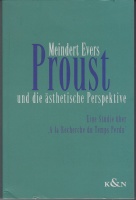 Meindert Evers • Proust und die ästhetische...