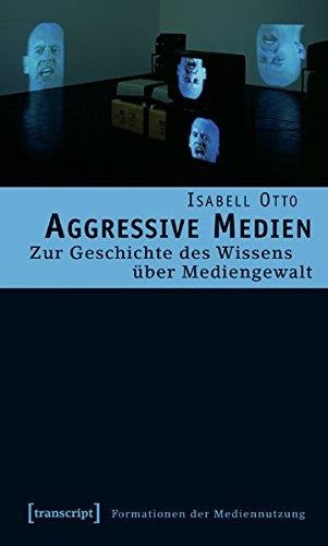 Isabell Otto • Aggressive Medien