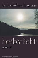Karl Heinz Hense • Herbstlicht