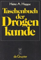 Heinz A. Hoppe • Taschenbuch der Drogenkunde