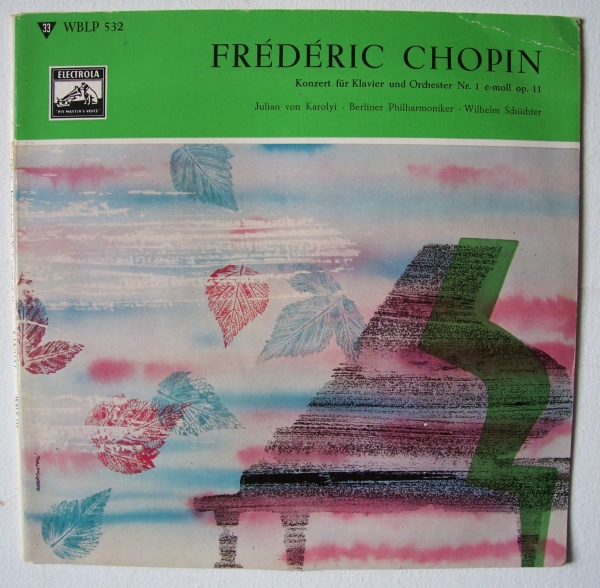 Frédéric Chopin (1810-1849) • Konzert für Klavier und Orchester Nr. 1 10" • Julian von Karolyi
